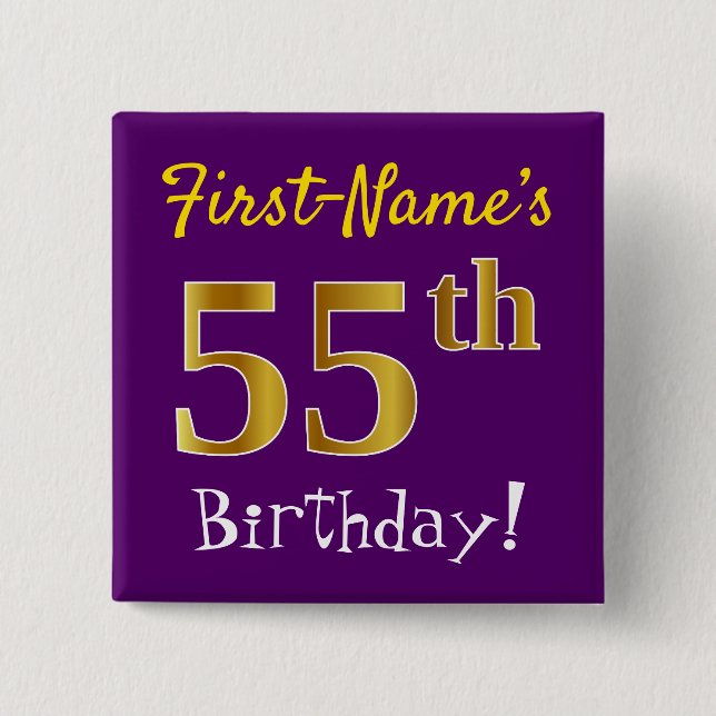 Purple, Faux Gold 55th Birthday, With Custom Name Pinback Button (Front)