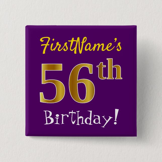 Purple, Faux Gold 56th Birthday, With Custom Name Button (Front)