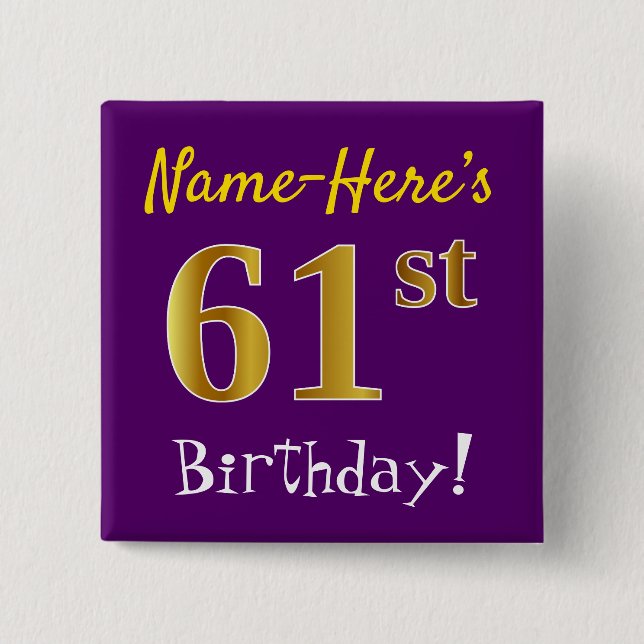 Purple, Faux Gold 61st Birthday, With Custom Name Button (Front)
