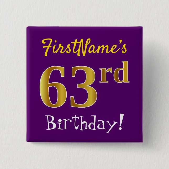 Purple, Faux Gold 63rd Birthday, With Custom Name Button (Front)