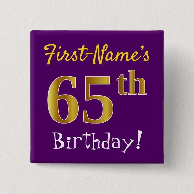 Purple, Faux Gold 65th Birthday, With Custom Name Button (Front)