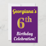 [ Thumbnail: Purple, Faux Gold 6th Birthday Celebration + Name Invitation ]