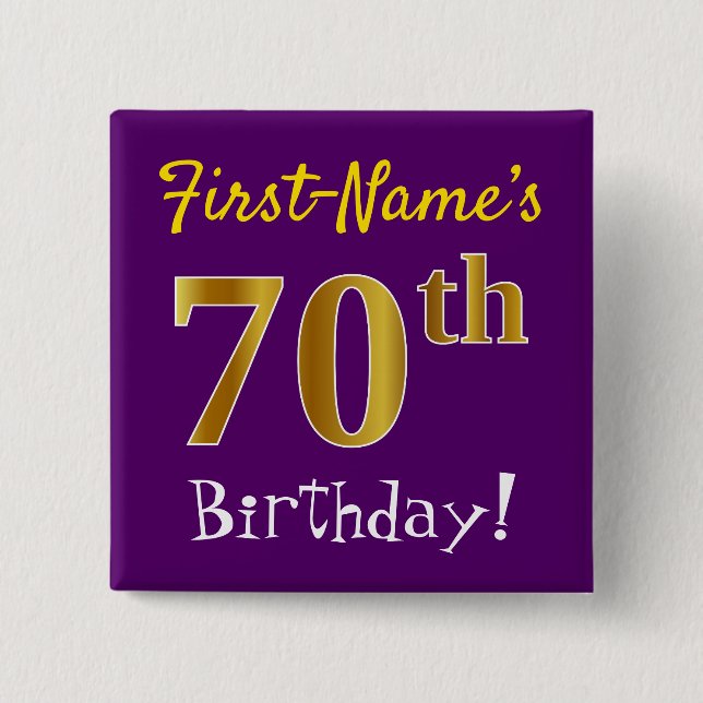Purple, Faux Gold 70th Birthday, With Custom Name Button (Front)