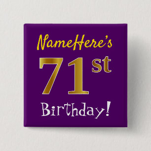 Purple, Faux Gold 71st Birthday, With Custom Name Pinback Button