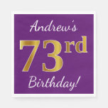 [ Thumbnail: Purple, Faux Gold 73rd Birthday + Custom Name Napkins ]