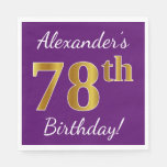 [ Thumbnail: Purple, Faux Gold 78th Birthday + Custom Name Napkins ]