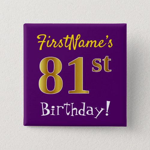 Purple Faux Gold 81st Birthday With Custom Name Pinback Button