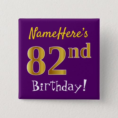 Purple Faux Gold 82nd Birthday With Custom Name Pinback Button