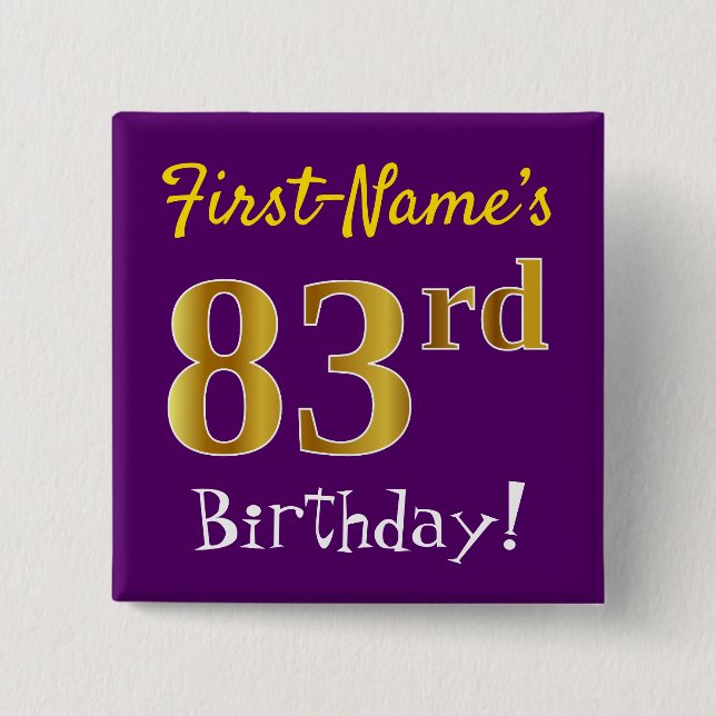 Purple, Faux Gold 83rd Birthday, With Custom Name Button (Front)