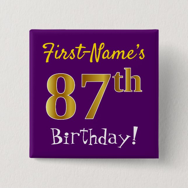 Purple, Faux Gold 87th Birthday, With Custom Name Button (Front)