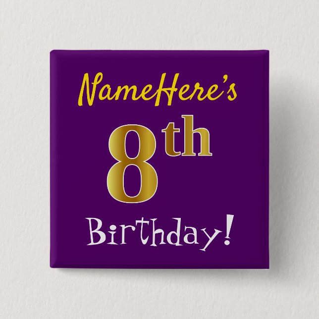 Purple, Faux Gold 8th Birthday, With Custom Name Button (Front)