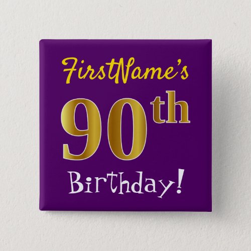 Purple Faux Gold 90th Birthday With Custom Name Pinback Button