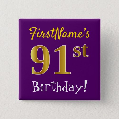 Purple Faux Gold 91st Birthday With Custom Name Pinback Button
