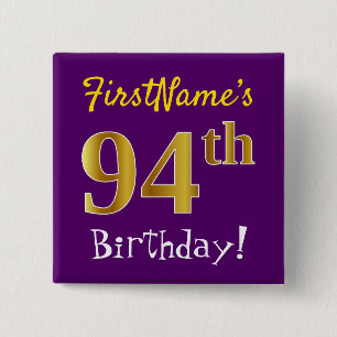 Purple, Faux Gold 94th Birthday, With Custom Name Button