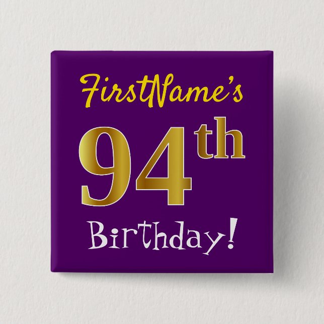 Purple, Faux Gold 94th Birthday, With Custom Name Button (Front)