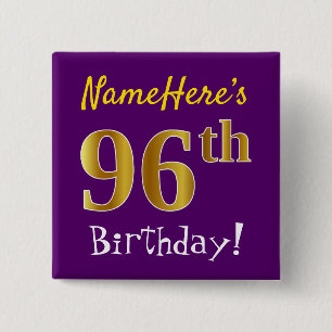 Purple, Faux Gold 96th Birthday, With Custom Name Pinback Button