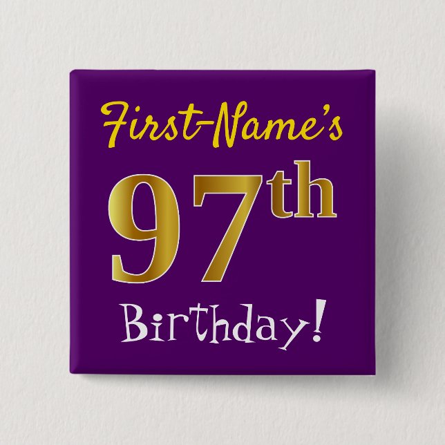 Purple, Faux Gold 97th Birthday, With Custom Name Button (Front)