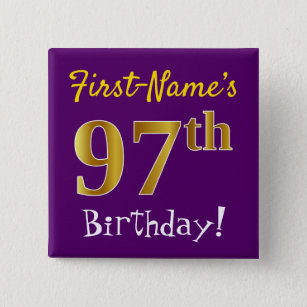 Purple, Faux Gold 97th Birthday, With Custom Name Button