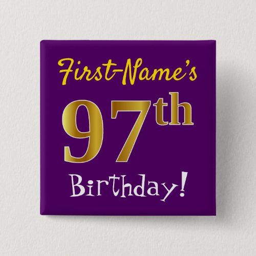 Purple Faux Gold 97th Birthday With Custom Name Button