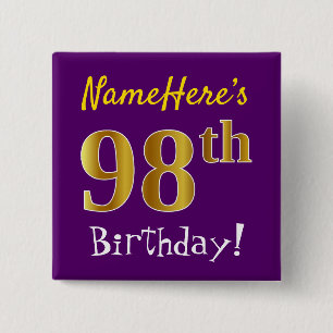 Purple, Faux Gold 98th Birthday, With Custom Name Pinback Button