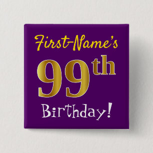 Purple, Faux Gold 99th Birthday, With Custom Name Button