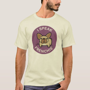 Purple Fawn I Speak Frenchie T-Shirt
