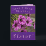 Purple Floral Birthday Card for Sister<br><div class="desc">Birthday card for Sister featuring beautiful purple cranesbill geranium flowers.  All text can easily be personalized.</div>