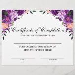 Purple Floral Certificate of Completion<br><div class="desc">Professional,  Customizable,  Certificate of Completion. Great for classes,  training courses,  schools,  business courses and more. Personalize with your custom text. Elegant Watercolor Purple Ultra Violet Floral with purple flowers,  peonies and botanical greenery.</div>