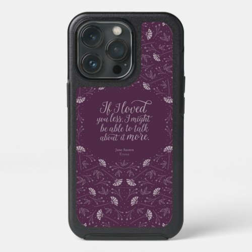 Purple Floral Love Quote Emma Book Jane Austen iPhone 13 Pro Case