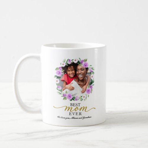Purple Floral Wreath Best Mom Ever Mothers Day Coffee Mug