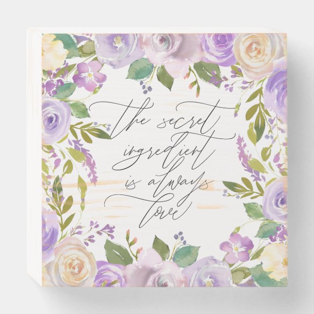 Purple Florals Calligraphy Secret Ingredient Quote Wooden Box Sign (Front Horizontal)