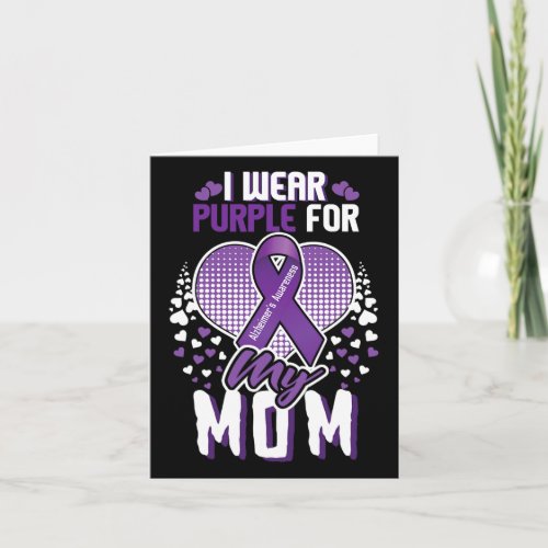 Purple For Mom Alzheimerheimer Heimers Awareness  Card