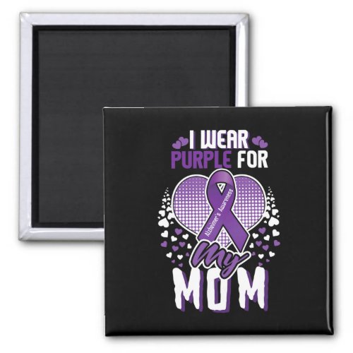 Purple For Mom Alzheimerheimer Heimers Awareness  Magnet