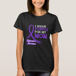 Purple For My Mom Alzheimerheimer's Awareness Band T-Shirt