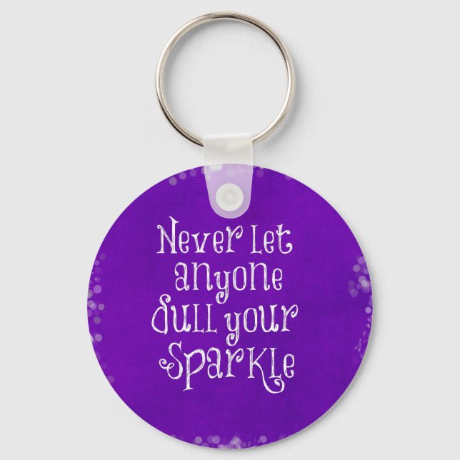 Purple Girly Inspirational Sparkle Quote Keychain (Front)