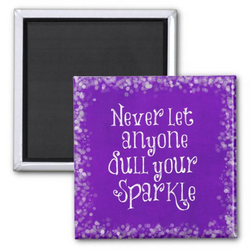 Purple Girly Inspirational Sparkle Quote Magnet