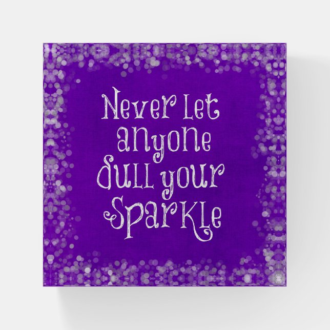 Purple Girly Inspirational Sparkle Quote Paperweight (Front)