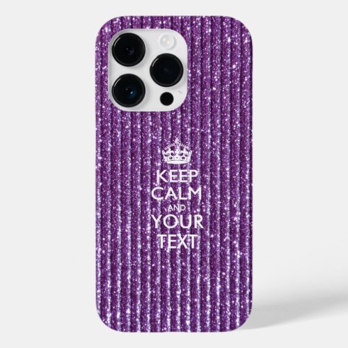 Purple Glamour Keep Calm Have Your Text Case_Mate iPhone 14 Pro Case