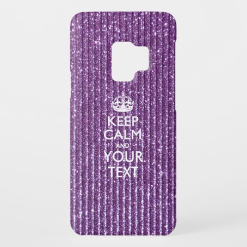Purple Glamour Keep Calm Have Your Text Case_Mate Samsung Galaxy S9 Case