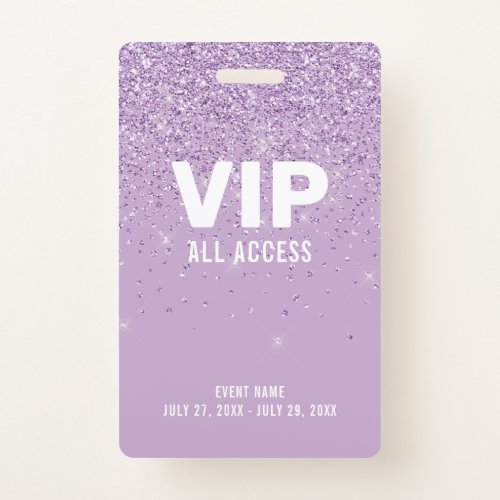 Purple Glitter Glam VIP All Access Pass Event ID Badge