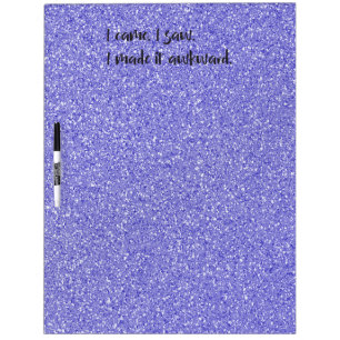 Purple Glitter I Made It Awkward Dry Erase Board