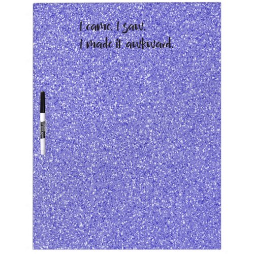 Purple Glitter I Made It Awkward Dry Erase Board