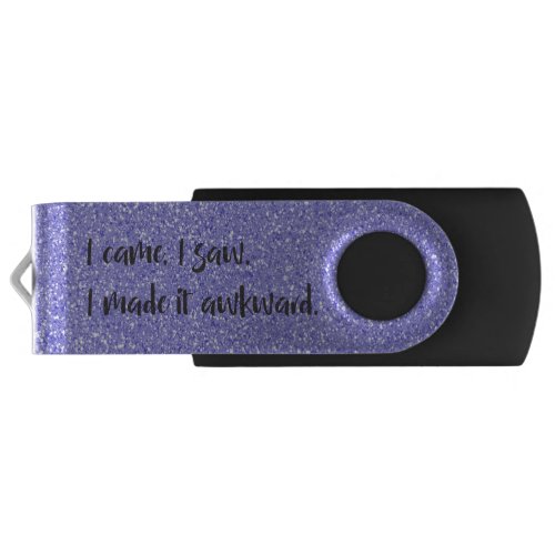 Purple Glitter I Made It Awkward USB Flash Drive