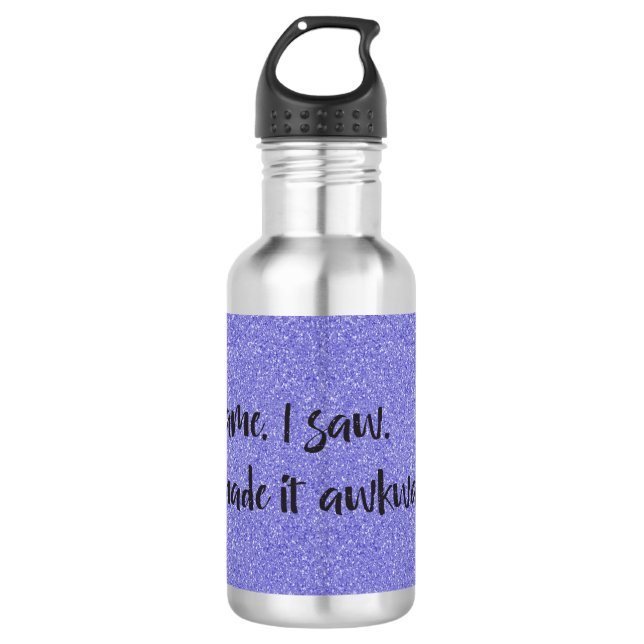 Purple Glitter I Made It Awkward Water Bottle (Front)