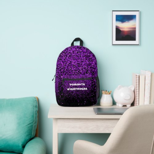 Purple Glitter on Black Dominate Everywhere  Printed Backpack