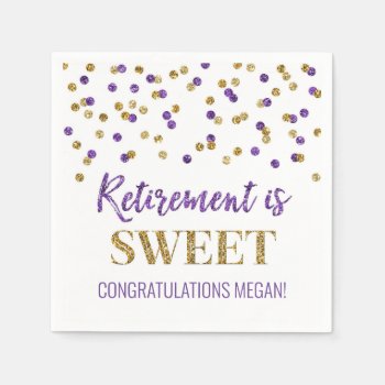 Purple Gold Confetti Retirement Is Sweet Napkins by DreamingMindCards at Zazzle