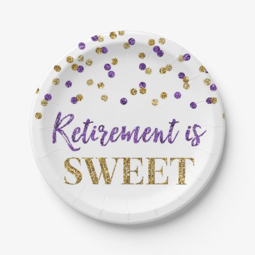 Purple Gold Confetti Retirement is Sweet Paper Plates