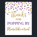 Purple Gold Confetti Thanks for Popping By Sign<br><div class="desc">Thanks for popping by popcorn bar sign for baby shower,  bridal shower,  birthday party or wedding in dark purple and gold confetti pattern. Please note glitter effect is photographic effect only.</div>