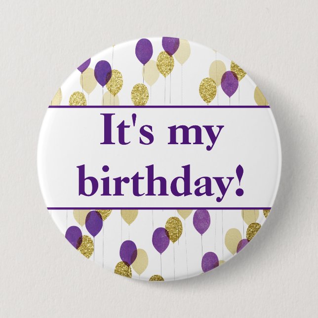 Purple Gold Glitter Balloons It's My Birthday Button (Front)