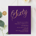 Purple gold script 60th birthday invitation<br><div class="desc">A modern,  stylish invitation for a 60th birthday party.  A purple colored background and the word Sixty written with elegant large script letters in faux gold. Personalize and add a name and party details. 

1 sheet = 1 invitation printed edge to edge.</div>